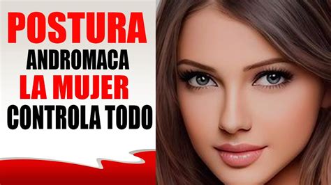 postura andromaca|Las 29 mejores posturas de sexo para que disfrute la。